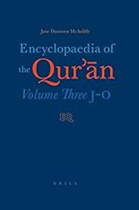 The Encyclopaedia of the Qur'an Volume Three (J-O)
