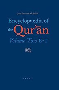 The Encyclopaedia of the Qur'an (Volume Two: E-I)